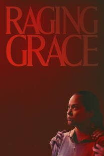 دانلود فیلم Raging Grace 2023384467-928393854