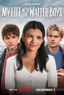 دانلود سریال My Life with the Walter Boys384081-971420894
