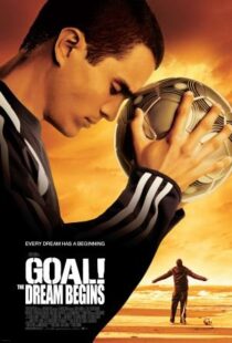 دانلود فیلم Goal! The Dream Begins 2005384587-48181297