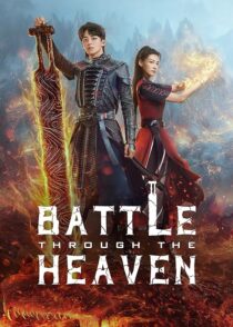 دانلود سریال چینی Battle Through the Heaven383830-654934416