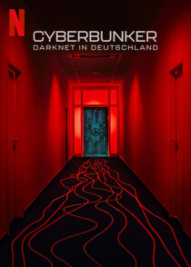 دانلود مستند Cyberbunker: The Criminal Underworld 2023384002-1630557842