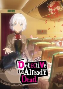 دانلود انیمه The Detective Is Already Dead383094-1776280120