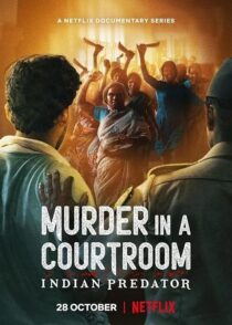 دانلود سریال هندی Indian Predator: Murder in a Courtroom384400-369190855
