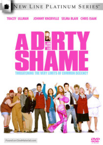 دانلود فیلم A Dirty Shame 2004383954-1433210267