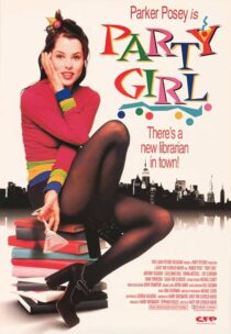 دانلود فیلم Party Girl 1995386131-1993072615