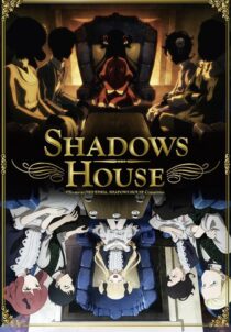 دانلود انیمه Shadows House385134-1921791857