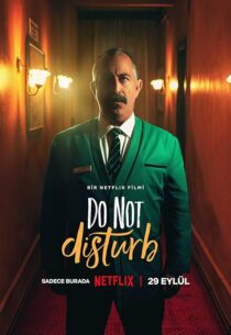 دانلود فیلم Do Not Disturb 2023385355-748575458