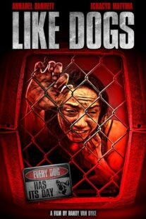 دانلود فیلم Like Dogs 2021386356-963328570