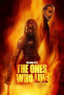 دانلود سریال The Walking Dead: The Ones Who Live387982-1691527356