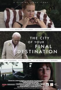 دانلود فیلم The City of Your Final Destination 2009387750-1205774853