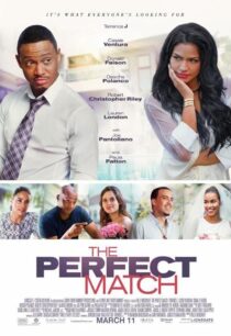 دانلود فیلم The Perfect Match 2016387080-1470295095