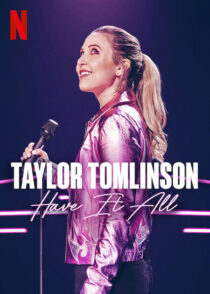 دانلود فیلم Taylor Tomlinson: Have It All 2024387634-69875398