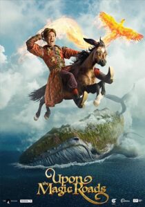 دانلود فیلم Upon the Magic Roads 2021388323-2073143469