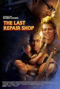 دانلود فیلم The Last Repair Shop 2023388339-208019746
