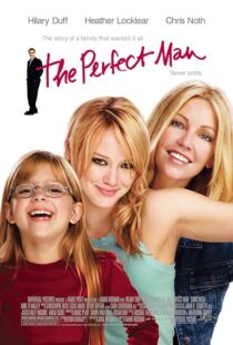دانلود فیلم The Perfect Man 2005387754-1992298536