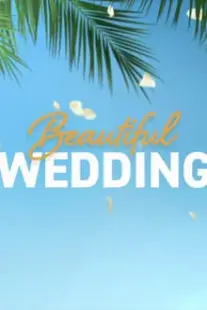 دانلود فیلم Beautiful Wedding 2024387657-1781340437