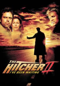 دانلود فیلم The Hitcher II: I’ve Been Waiting 2003390514-469763674