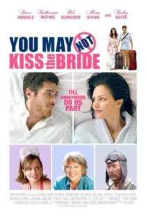 دانلود فیلم You May Not Kiss the Bride 2011393268-648757961