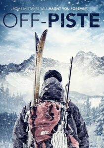دانلود فیلم Off Piste 2016389632-2026347638