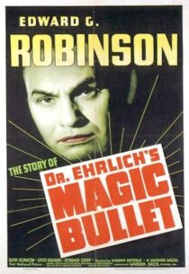 دانلود فیلم Dr. Ehrlich’s Magic Bullet 1940389201-1783443312