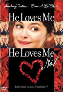 دانلود فیلم He Loves Me, He Loves Me Not 2002391296-1594489175