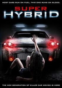 دانلود فیلم Super Hybrid 2010390025-661259870