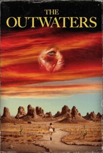 دانلود فیلم The Outwaters 2022389916-1863032717