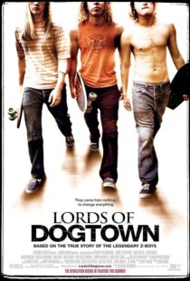 دانلود فیلم Lords of Dogtown 2005389840-940282777