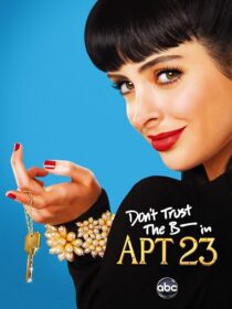 دانلود سریال Don’t Trust the B—- in Apartment 23391452-1512743332