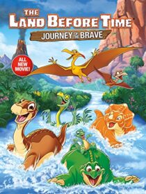 دانلود انیمیشن The Land Before Time XIV: Journey of the Brave 2016392281-1586060860