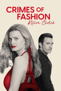 دانلود فیلم Crimes of Fashion: Killer Clutch 2024392449-665544107