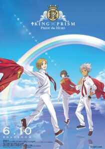 دانلود انیمه King of Prism: Pride the Hero 2017390569-500908674