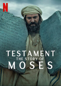 دانلود مستند Testament: The Story of Moses393390-1605043606