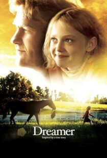 دانلود فیلم Dreamer 2005393003-89905009