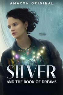 دانلود فیلم Silver and the Book of Dreams 2023391072-93442673