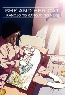 دانلود انیمه She and Her Cat: Their Standing Points 1999388963-1256688977