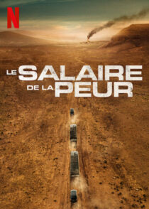 دانلود فیلم The Wages of Fear 2024393463-690965294