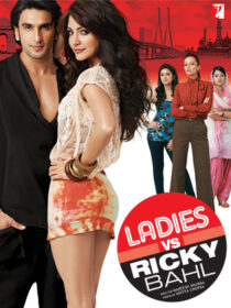 دانلود فیلم هندی Ladies vs. Ricky Bahl 2011392560-1240091774