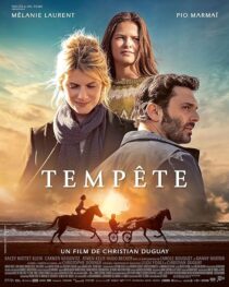 دانلود فیلم Ride Above (Tempete) 2022393543-1126722880
