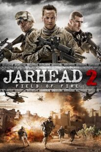 دانلود فیلم Jarhead 2: Field of Fire 2014392355-845607288