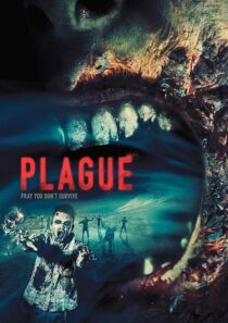 دانلود فیلم Plague 2014396371-1489105762
