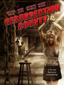 دانلود فیلم Resurrection County 2008394880-1508049452