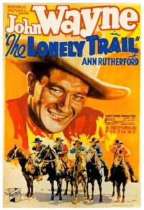 دانلود فیلم The Lonely Trail 1936396256-2124902153