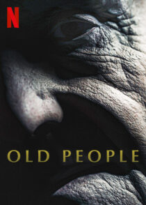دانلود فیلم Old People 2022395502-342701265