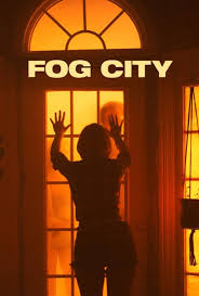 دانلود فیلم Fog City 2023394733-1116280352
