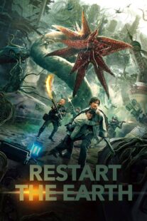 دانلود فیلم Restart the Earth 2021395618-2122319318