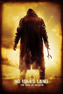دانلود فیلم No Man’s Land: The Rise of Reeker 2008399125-1836515982