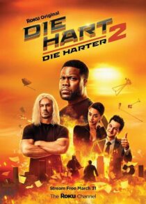 دانلود فیلم Die Hart 2: Die Harter 2024400387-1877276066