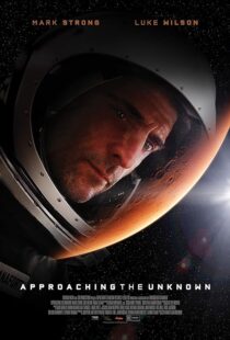 دانلود فیلم Approaching the Unknown 2016396558-1813511573