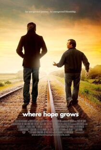 دانلود فیلم Where Hope Grows 2014397707-72123498